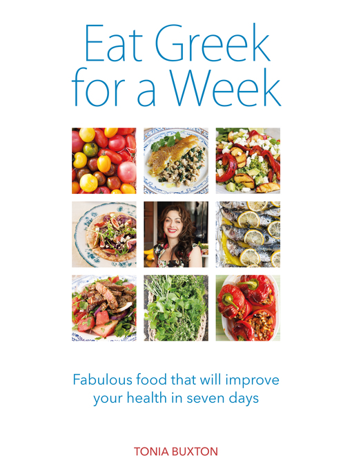Title details for Eat Greek for a Week by Tonia Buxton - Available